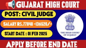High Court of Gujarat Recruitment 2025 for Civil Judges posts Apply Now