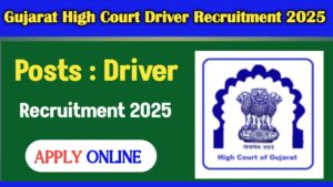 High Court of Gujarat Driver Recruitment 2025